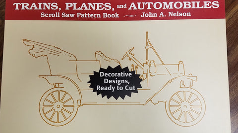 TRAINS, PLAINS & AUTOS Scroll Saw Pattern Book : Nelson, Stackpole